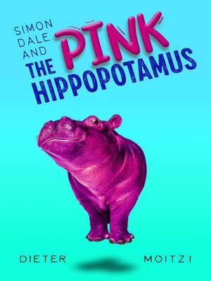 cover image of Simon Dale and the Pink Hippopotamus